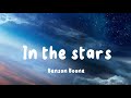 In the stars by benson Boone (lyrics)