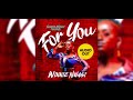 WINNIE NWAGI For You Audio