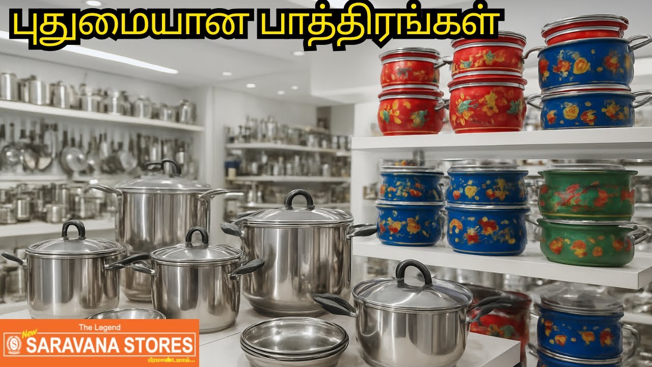 SARAVANA STORES || புதுமையான பாத்திரங்கள் || new varieties of vessels ✨🫙🥣