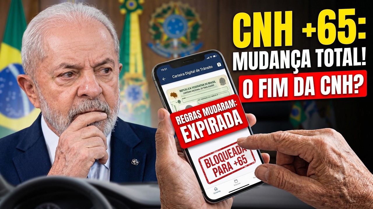 CNH CANCELADA para +65: Nova lei e o que fazer AGORA!