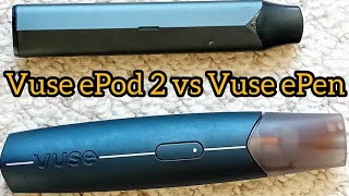 vuse epen review Vuse ePen vs Vuse ePod 2