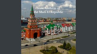 State Anthem of the Mari El Republic
