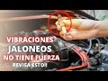 8 FALLAS que causan VIBRACIONES JALONEOS y baja PONTENCIA en el MOTOR AL acelerar TIEMBLA (PARTE 2)