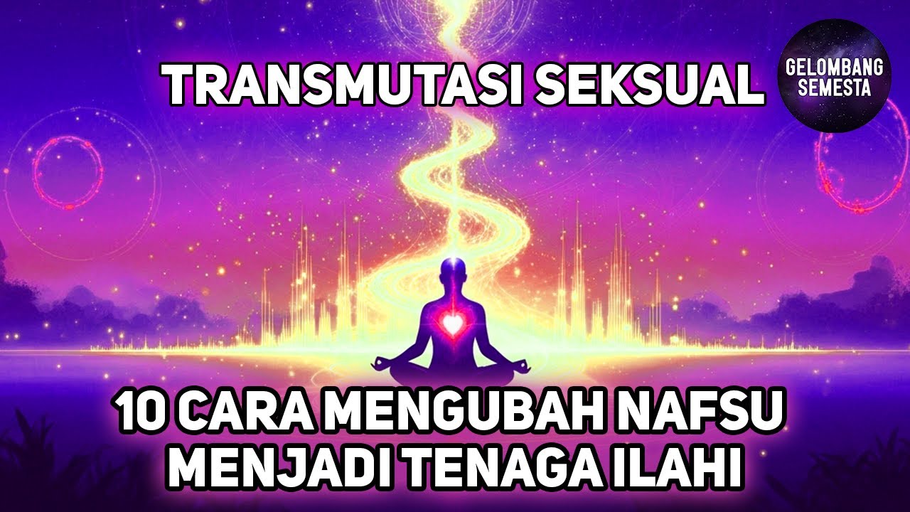 Transmutasi Seksual: Rahasia Mengubah Hasrat Jadi Kekuatan Hidup🔥
