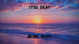 Mome Boys - Still Beat (/w lyrics)