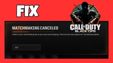 Fix "Matchmaking Canceled" in Black Ops 6 (Party Size Change Issue) | Best Solutions