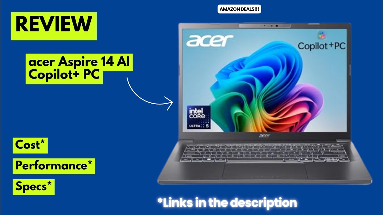 Acer Aspire 14 AI Copilot+ Review 2026 | Intel Core Ultra 5, AI Productivity, 14" WUXGA Touchscreen