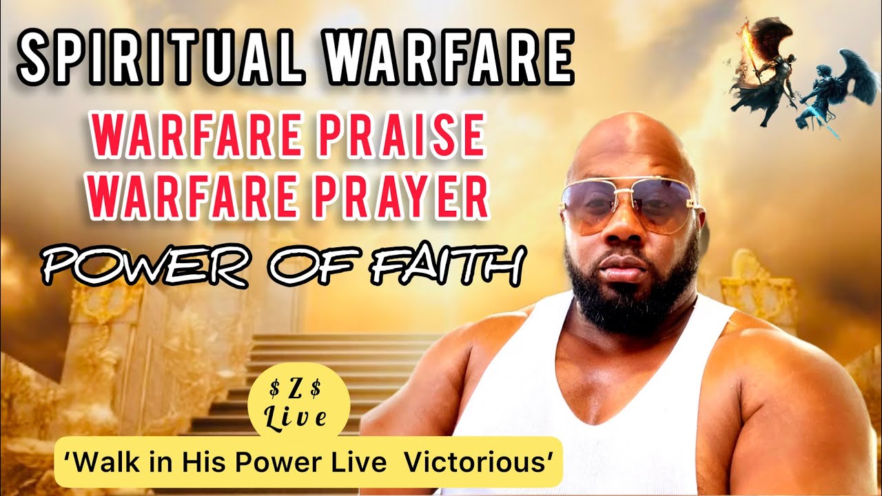 SPIRITUAL WARFARE #p1: WARFARE PRAISE & WARFARE PRAYER Plus The POWER ...