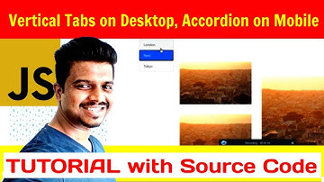 Ep 100 - Vertical Tabs on Desktop, Accordion on Mobile Javascript Tutorial