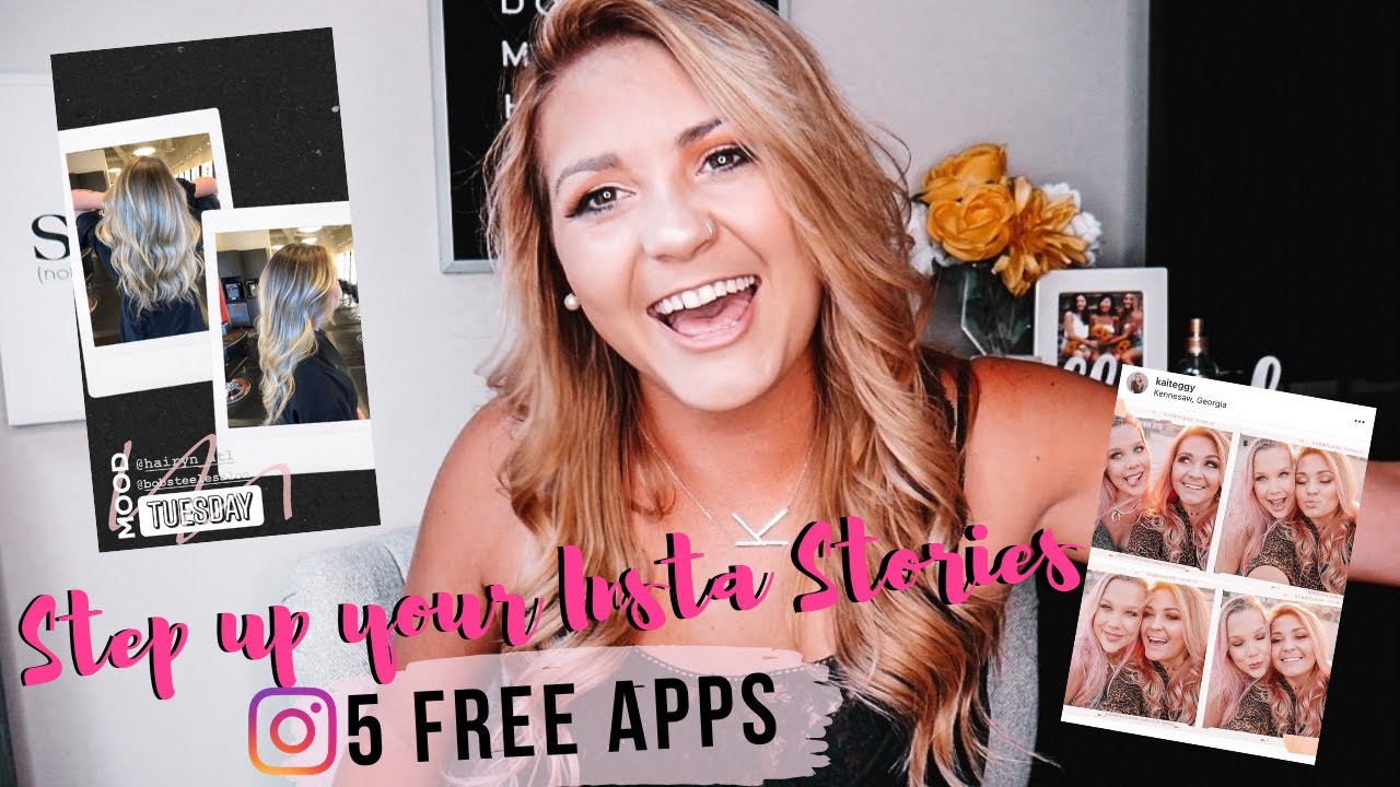 5 FREE APPS TO STEP YOUR INSTAGRAM STORIES UP