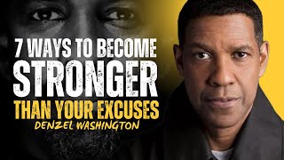 Download Lagu 7 Ways to Become Stronger Than Your Excuses - DENZEL WASHINGTON MOTIVATION MP3