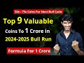 Top 9 valuable crypto coins that can make 1 crore  5 lakh to 1 crore profitable coins 