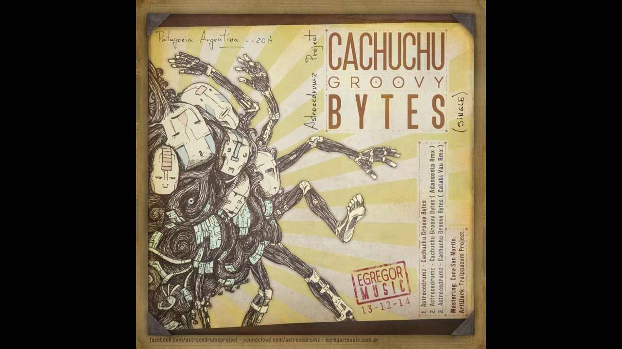 01 - Astrocedrumz - Cachuchu Groovy Bytes (Original Mix)