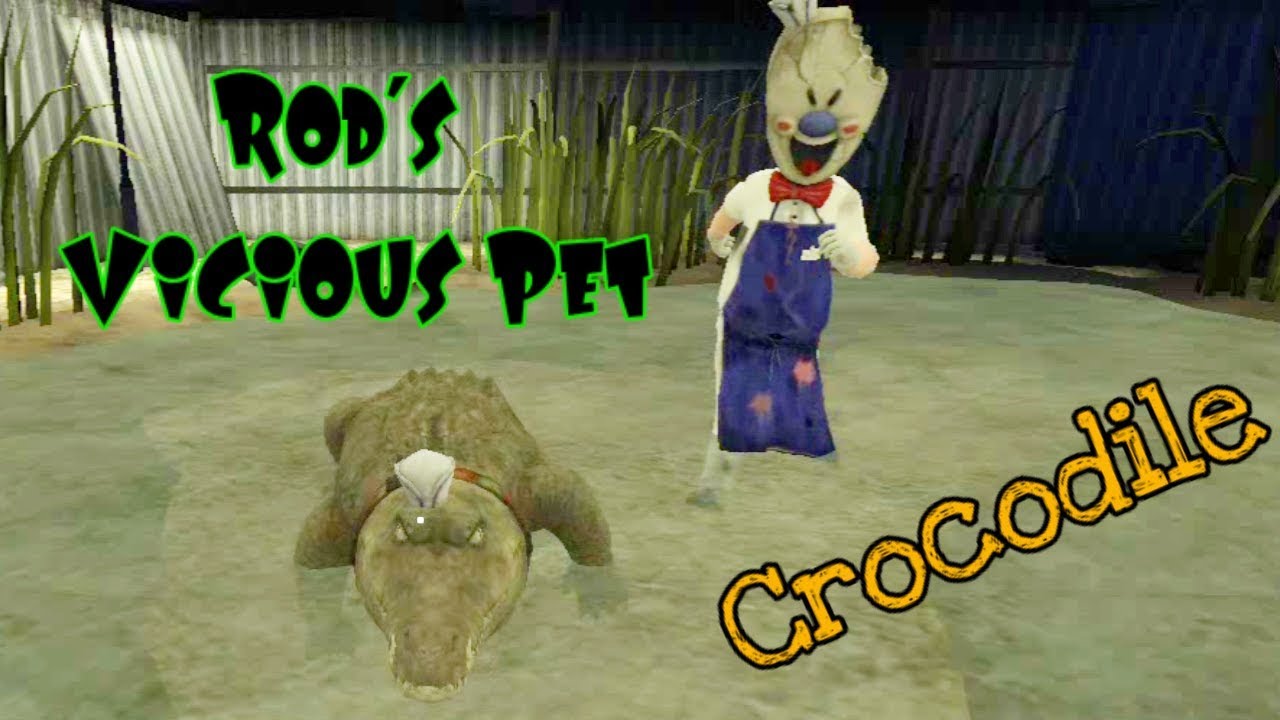 Rod s Vicious Pet Crocodile Ice Scream 3 YouTube