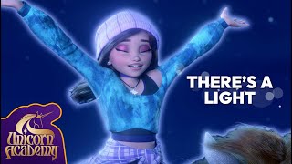 There's A Light  🎶💫 Song from Unicorn Academy | Cartoons for Kids