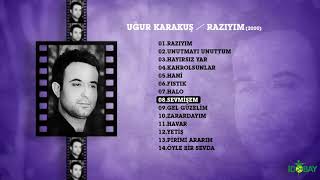 Uğur Karakuş - Sevmişem (Official Audio Video)