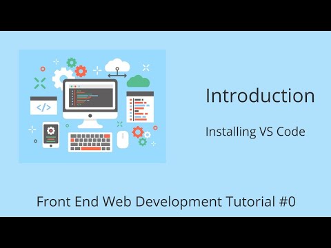 Introduction to HTML/Css/Javascript | Installing VS Code | Frontend Web-Development Tutorials #0