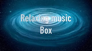 Musique de relaxation totale - libre de droit Music box par Joffrey Lorre