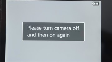Please Turn Camera Off and Then On Again - Panasonic G7 Error Message
