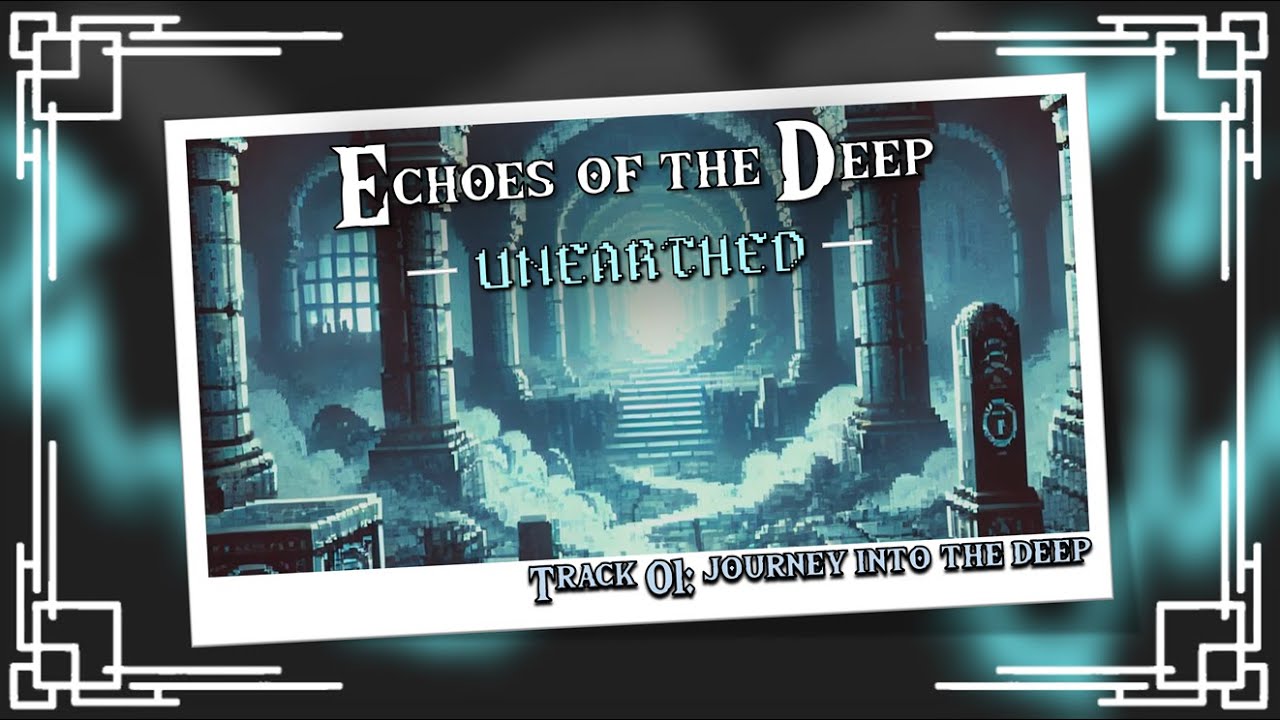 Echoes of the Deep Official Soundtrack | Track 01: Journey into the ...