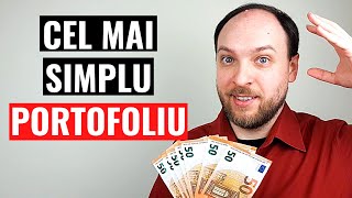 Cum sa-ti creezi CEL MAI SIMPLU Portofoliu de Investitii