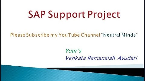 SAP Support Project Roles and responsibilities and Ticketing tool tips.