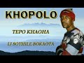 KHopolo| Tepo Khaoha | Poko se ba lahle ba tsebe ho lemala   SD 480p