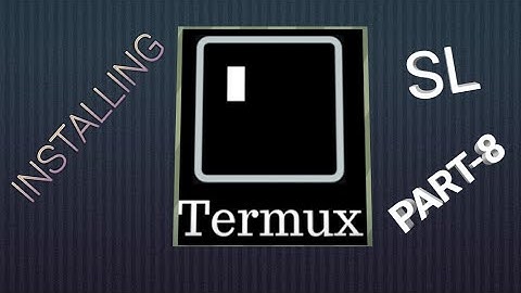 TERMUX HOW TO INSTALL SL part-8
