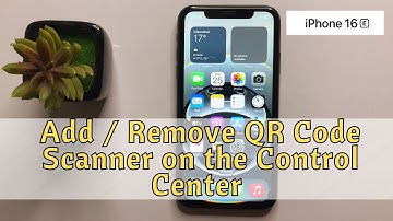 How to Add / Remove QR Code Scanner on the iPhone 16e Control Center  #new