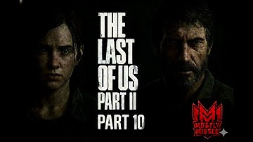 The Last of Us part 2 | Playthrough part 10 | performance mode | PlayStation 5