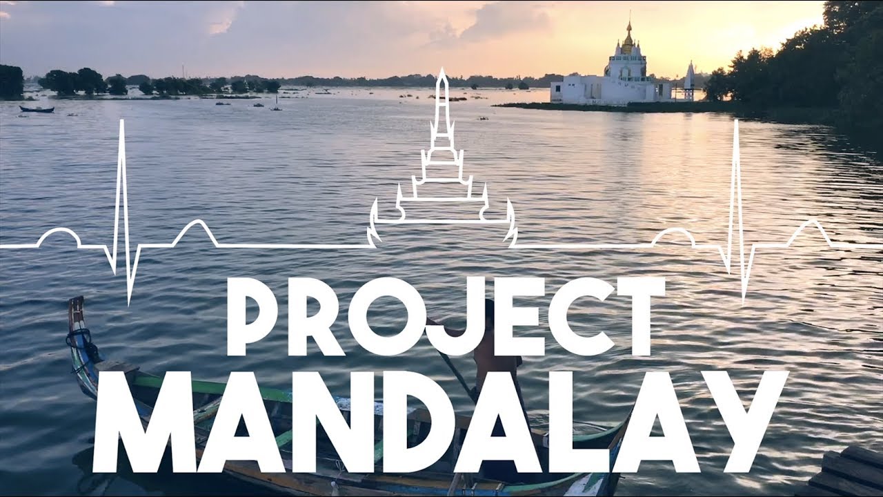 Project Mandalay 2018