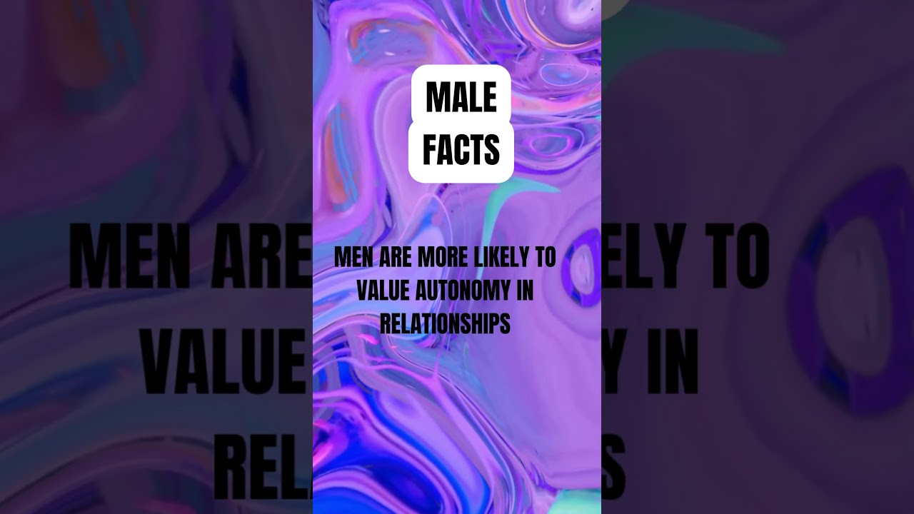Male Facts: The Importance of Autonomy in Relationships! 🧔‍♂️🤝