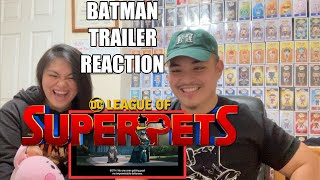 DC League of Super-Pets | Batman Trailer Reaction