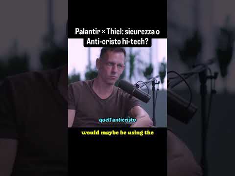 Video Palantir × Peter Thiel: sicurezza o Anticristo hi-tech? #ia #intelligenzaartificiale