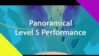 Panoramical : Level 5 Performance