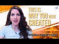 This is Why You Were Created!