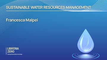 Sustainable water resources management (Francesca Malpei)