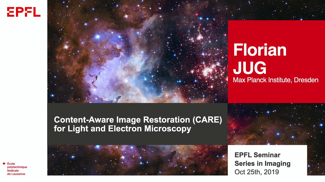 Florian JUG - Content Aware Image Restoration (CARE) for Light and ...