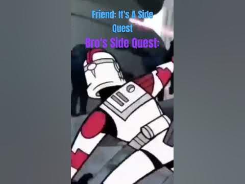 It's Just A Side Quest Meme #memes - YouTube