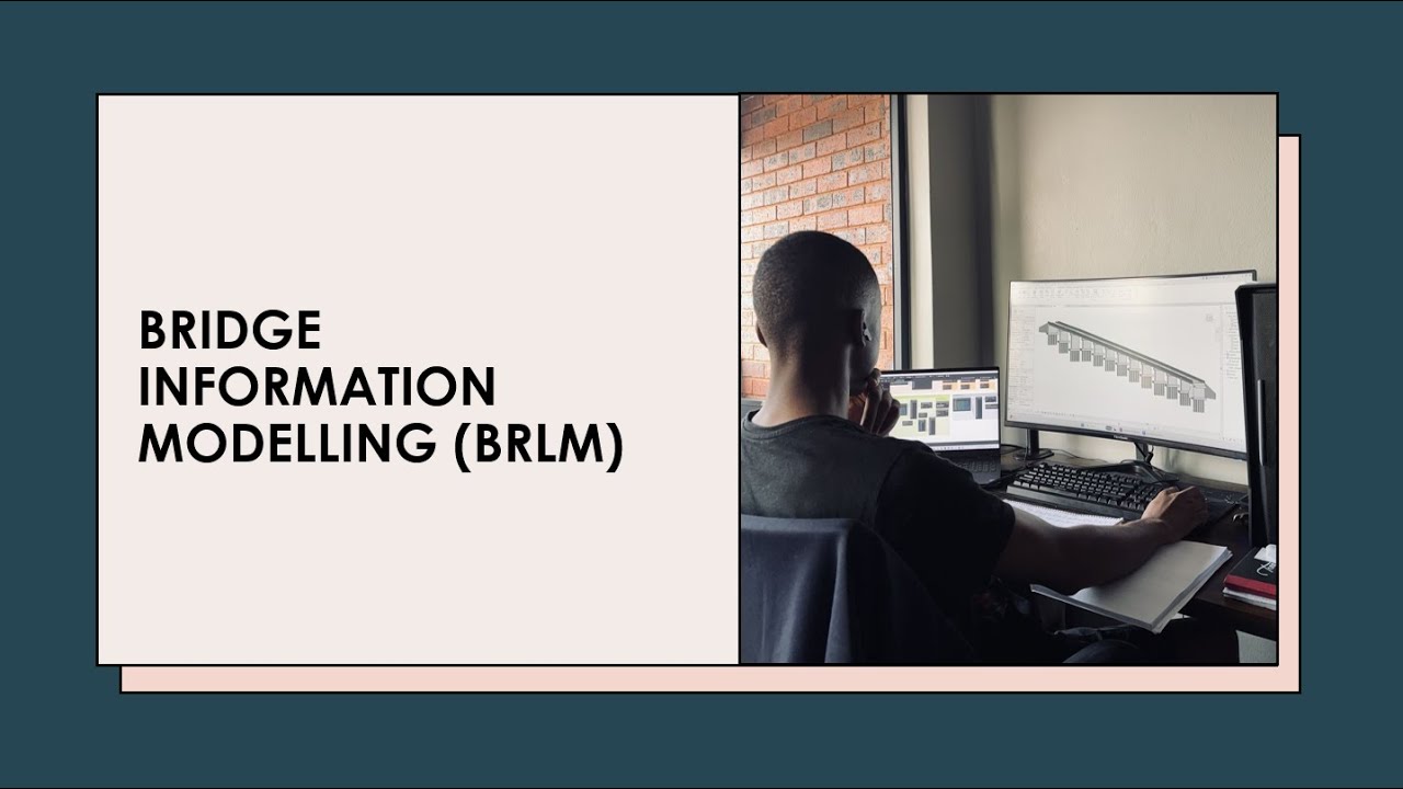 Bridge Information Modelling (BrIM)