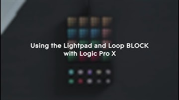 How to control Logic Pro X with the Lightpad and Loop Block