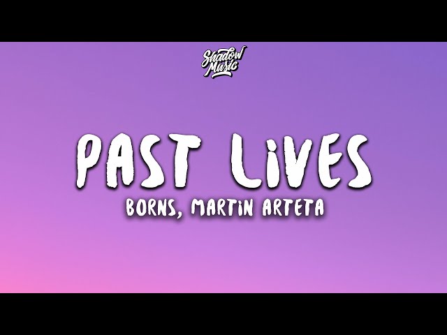 BØRNS - Past Lives (Lyrics) (Martin Arteta Cover) class=