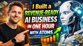 I Built a Revenue-Ready AI Business in One Hour with Atoms
