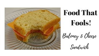 Food That Fools Baloney And Cheese Sandwich - With Yoyomax12