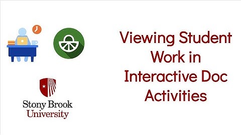 Viewing Student Work in an Interactive Doc Activity