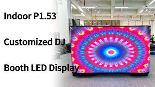NSELED Newly Launched Seamless Indoor P1.53 Customized DJ Booth LED Display