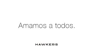 HAWKERS  /  WE LOVE ALL