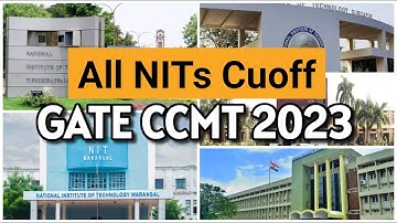 All NITs CCMT GATE Cutoff | All Specializations | All Categories | Previous Year 2023