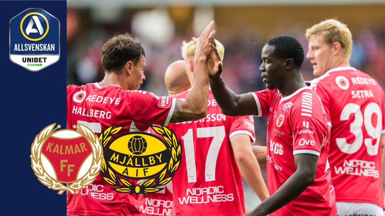 Kalmar FF 2–1 Mjällby AIF full highlights