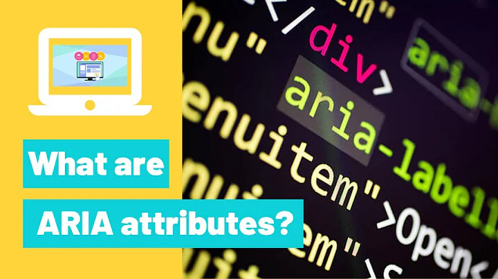 What Are ARIA Attributes?